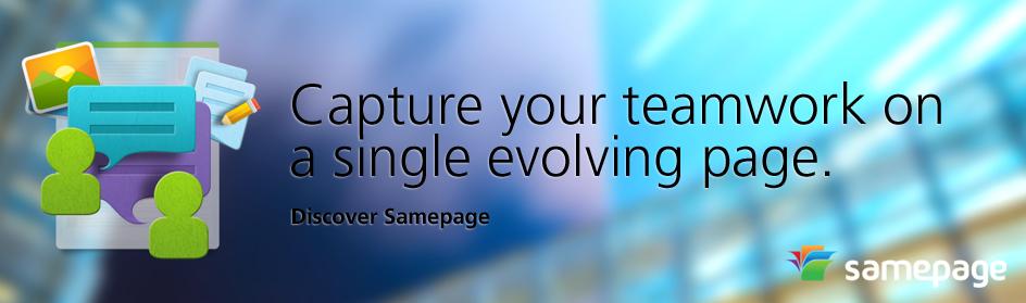 Samepage Shines When You Need to Work with Continously Evolving Groups of People