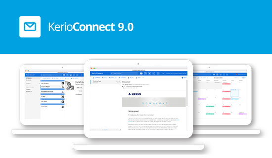 Kerio Connect 9.0 improves business email with time saving capabilities and enhanced user experience